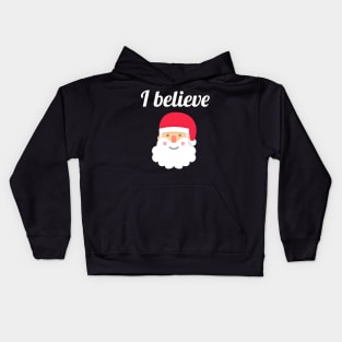 I believe in Santa Kids Hoodie